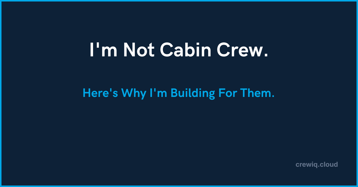 I'm Not Cabin Crew - CrewIQ founder blog post
